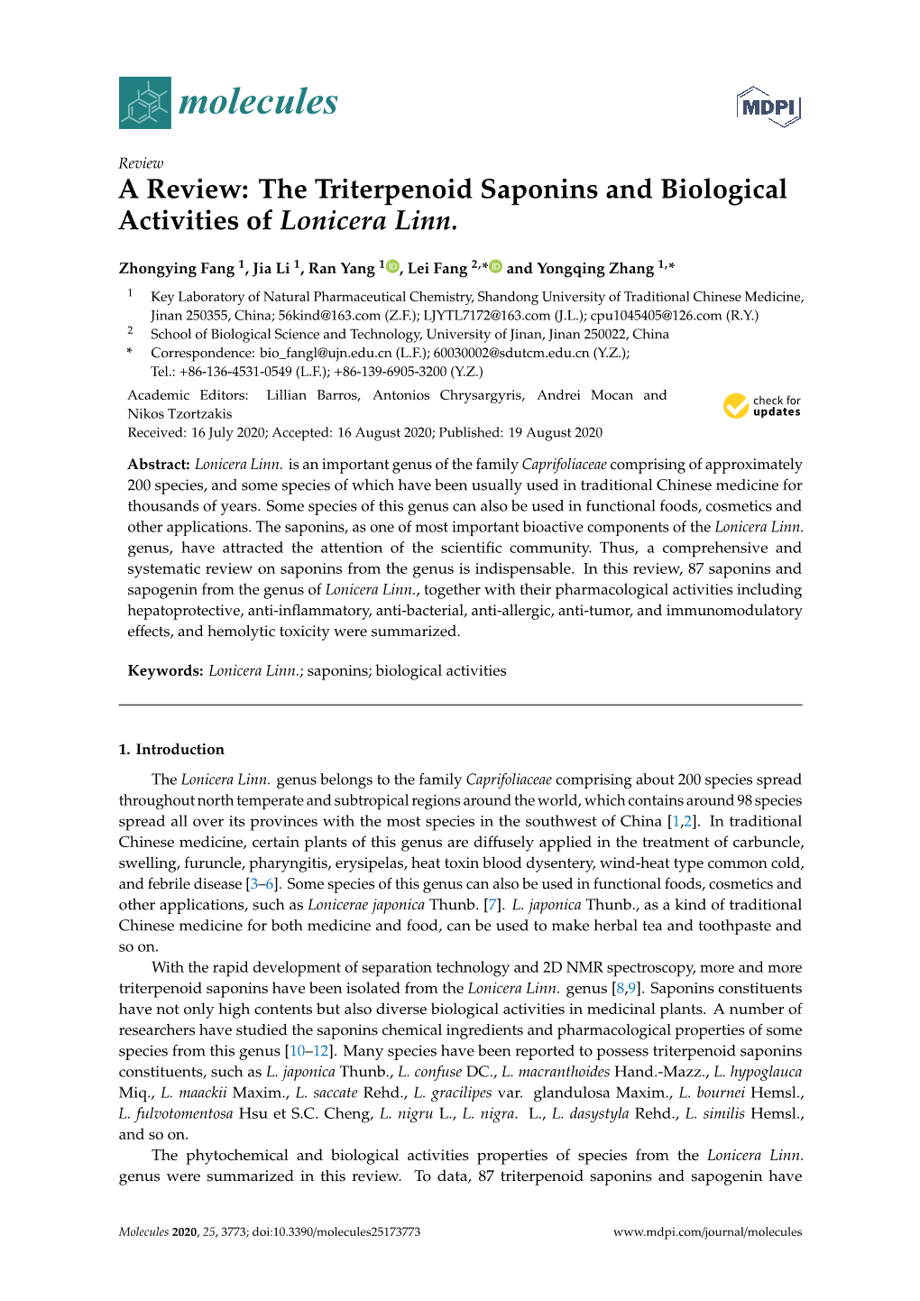 The Triterpenoid Saponins and Biological Activities of Lonicera Linn