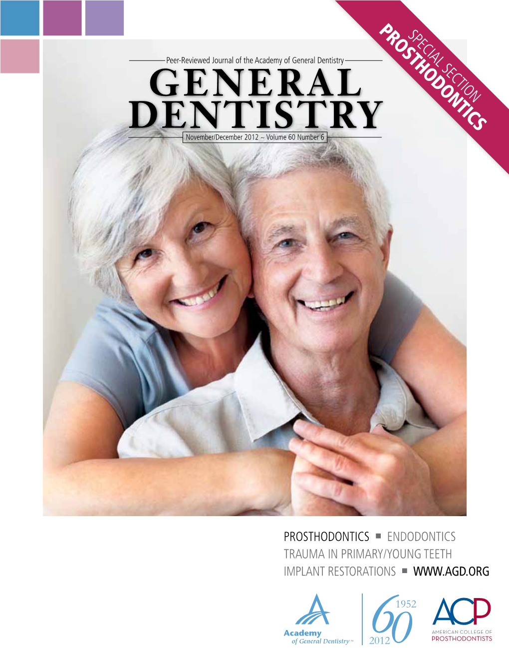 General Dentistry DENTISTRY November/December 2012 ~ Volume 60 Number 6