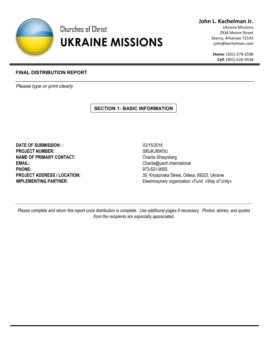 Ukraine Missions Church Es of Christ 2934 Moore Street Searcy, Arkansas 72143 UKRAINE MISSIONS John @Kachelman .Com