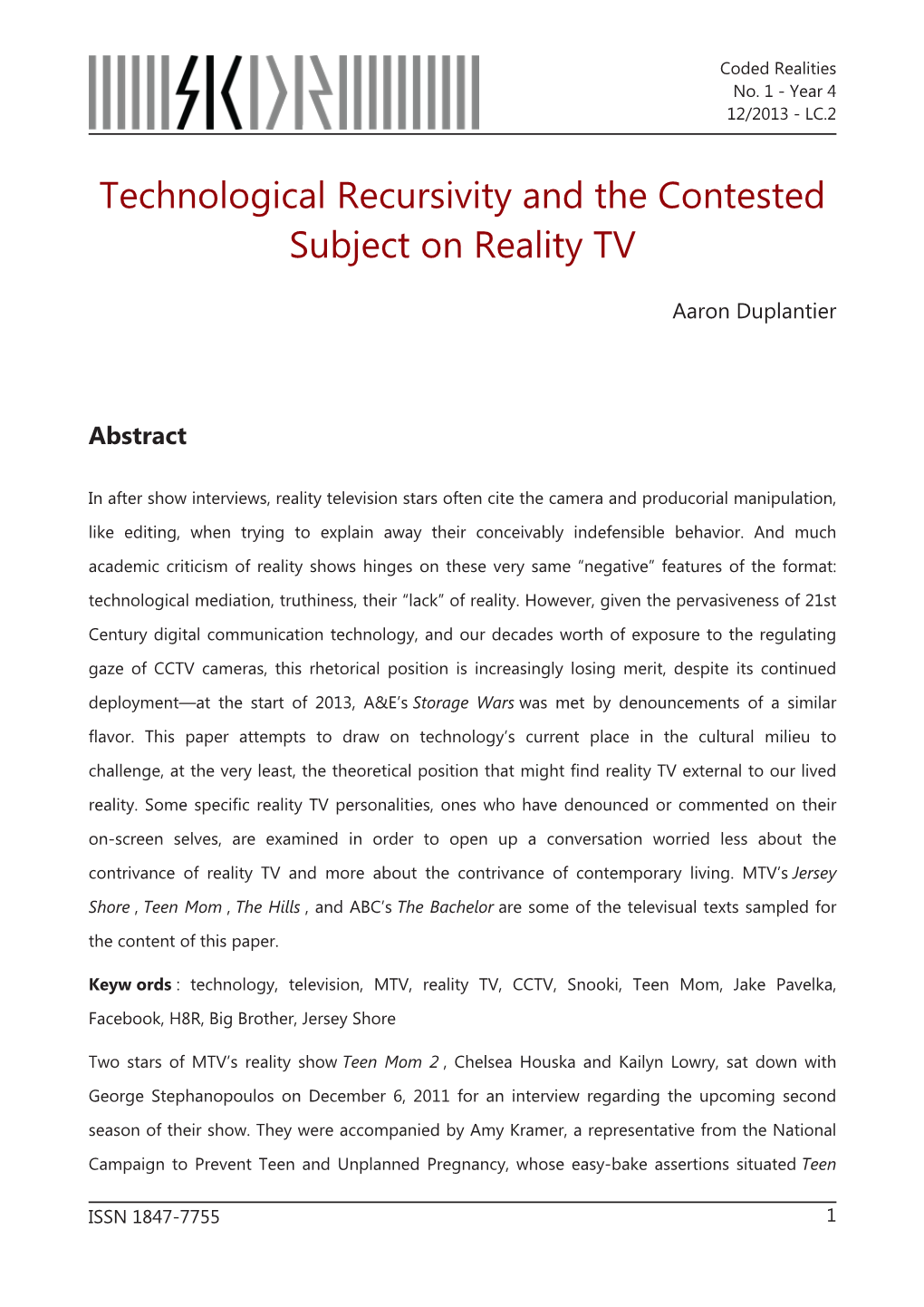 Technological Recursivity and the Contested Subject on Reality TV