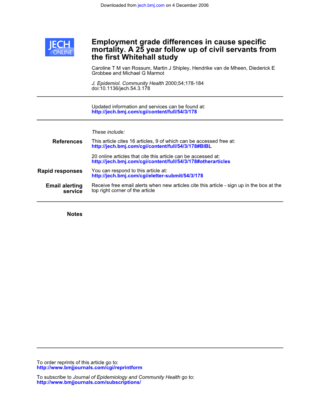 The First Whitehall Study Mortality. a 25 Year Follow up of Civil Servants From