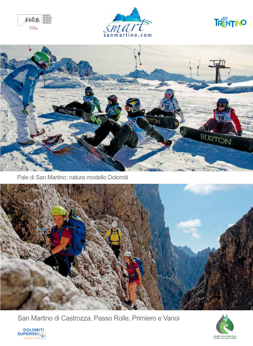 San Martino Di Castrozza, Passo Rolle, Primiero E Vanoi