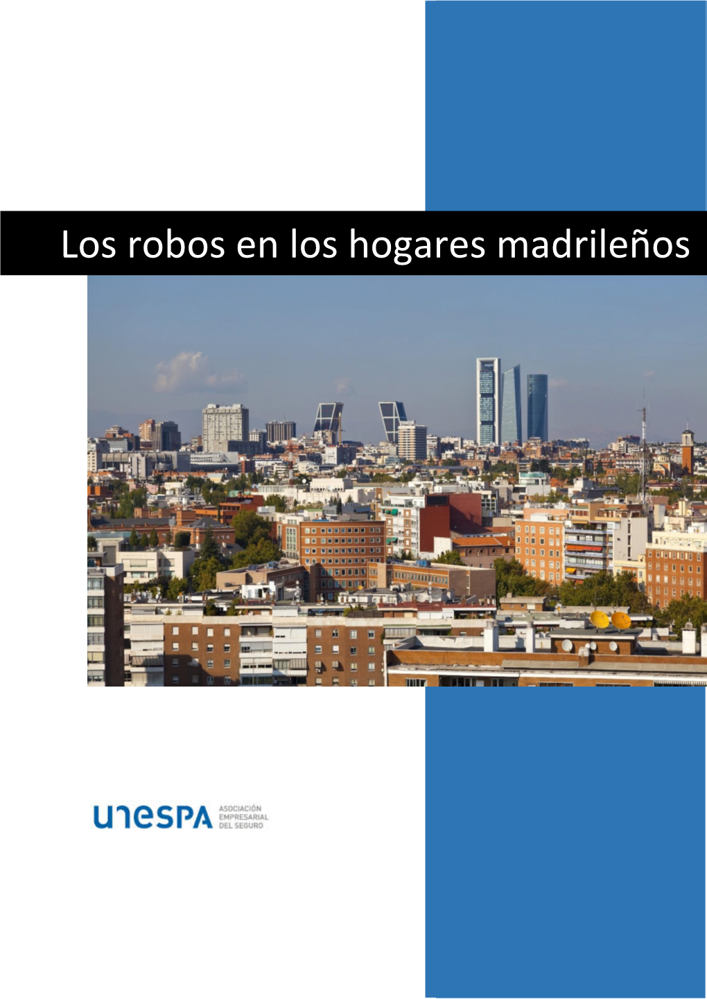 Los Robos En Los Hogares Madrileños