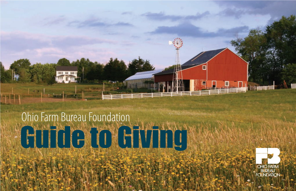 Ohio Farm Bureau Foundation Guide to Giving Table of Contents
