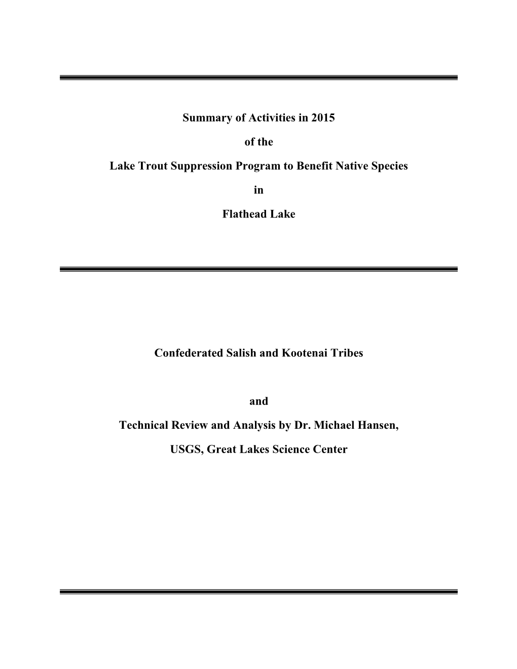 Summary of Activities in 2015 of the Lake Trout Suppression Program To