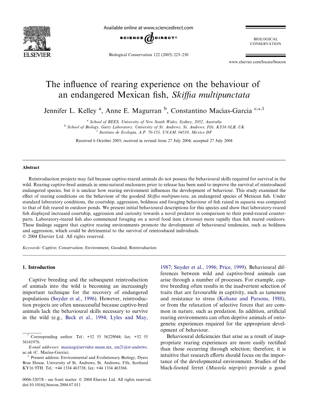 The Influence of Rearing Experience on the Behaviour of an Endangered