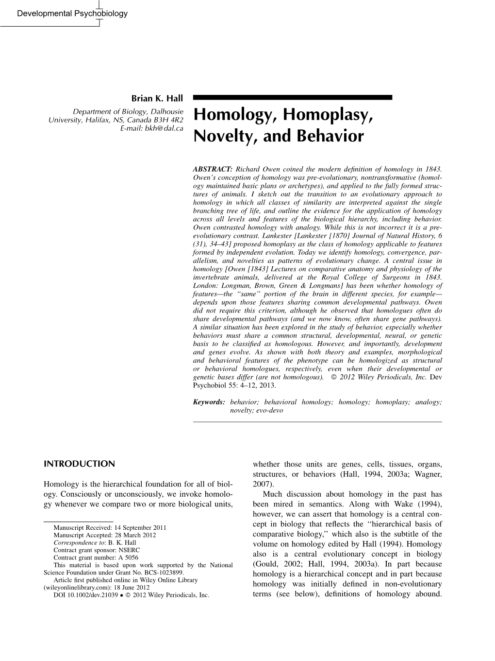 Homology, Homoplasy, Novelty, and Behavior