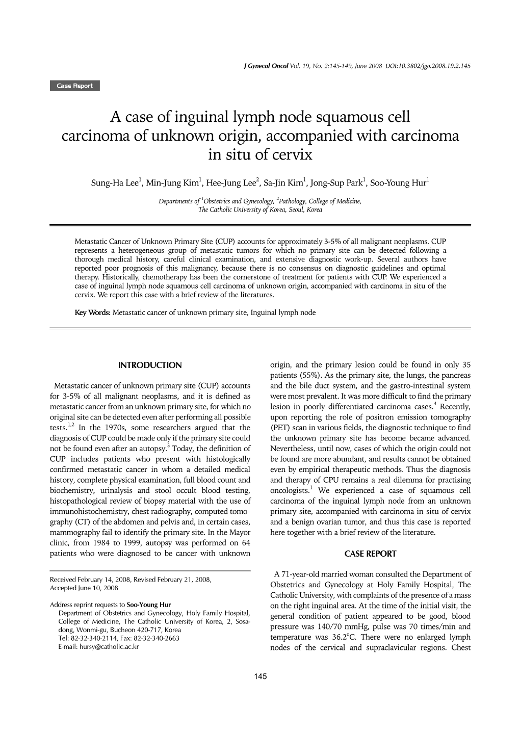 A Case of Inguinal Lymph Node Squamous Cell Carcinoma of Unknown Origin, Accompanied with Carcinoma in Situ of Cervix