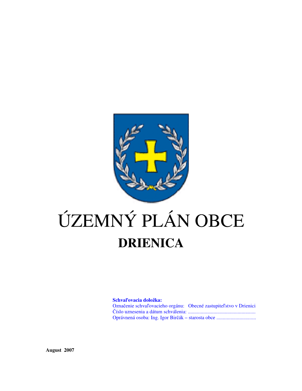 Územný Plán Obce Drienica 2 OBSAH