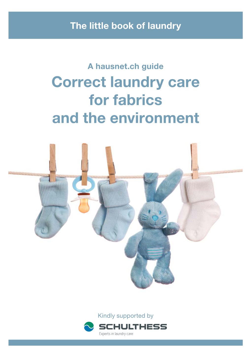 Correct Laundry Care for Fabrics and the Environment