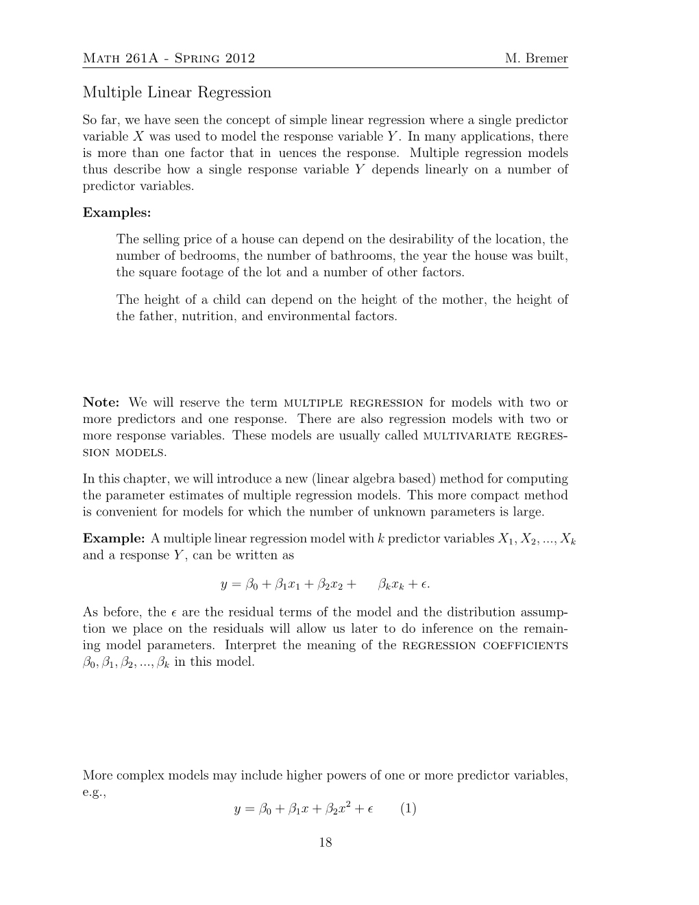 Multiple Linear Regression So Far, We Have Seen the Concept of Simple Linear Regression Where a Single Predictor Variable X Was Used to Model the Response Variable Y