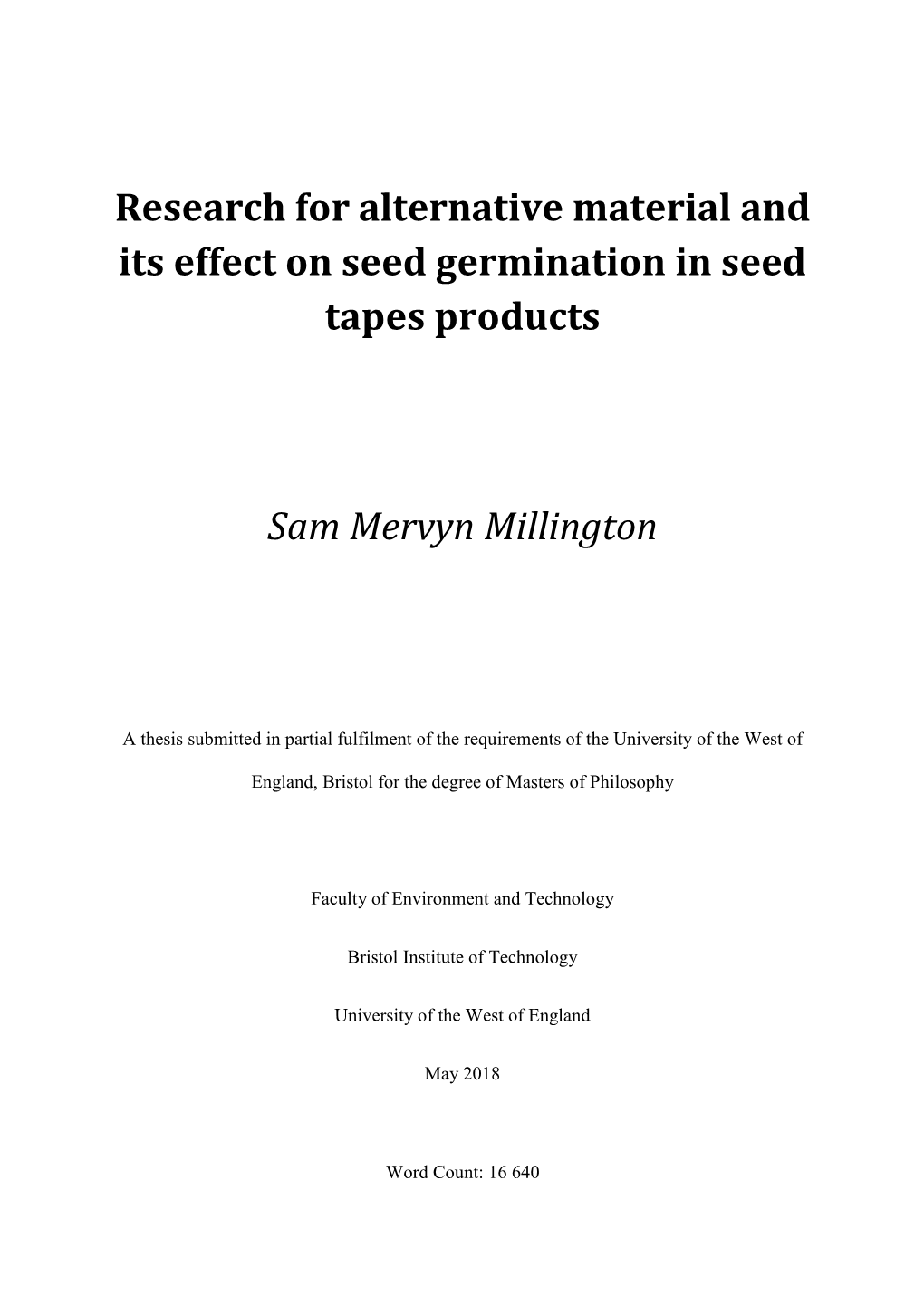 Research for Alternative Material and Its Effect on Seed Germination in Seed Tapes Products