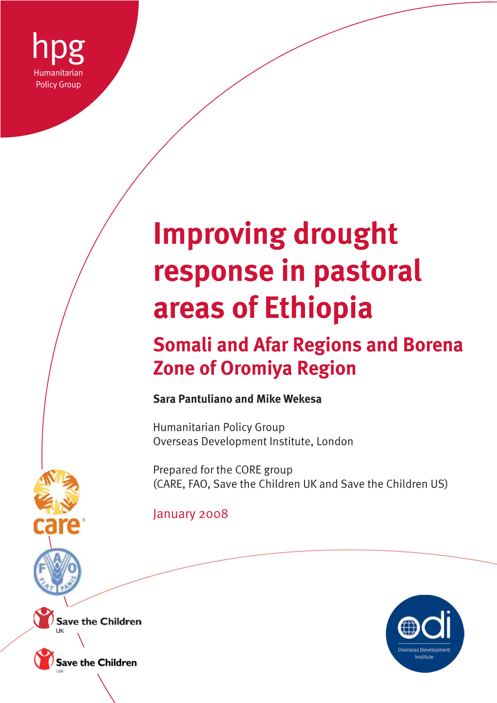 Improving Drought Response in Pastoral Areas of Ethiopia Somali and Afar Regions and Borena Zone of Oromiya Region