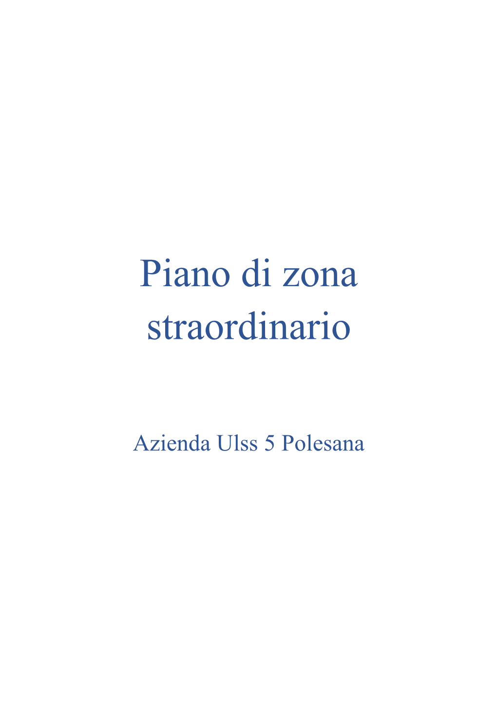 Piano Di Zona Straordinario