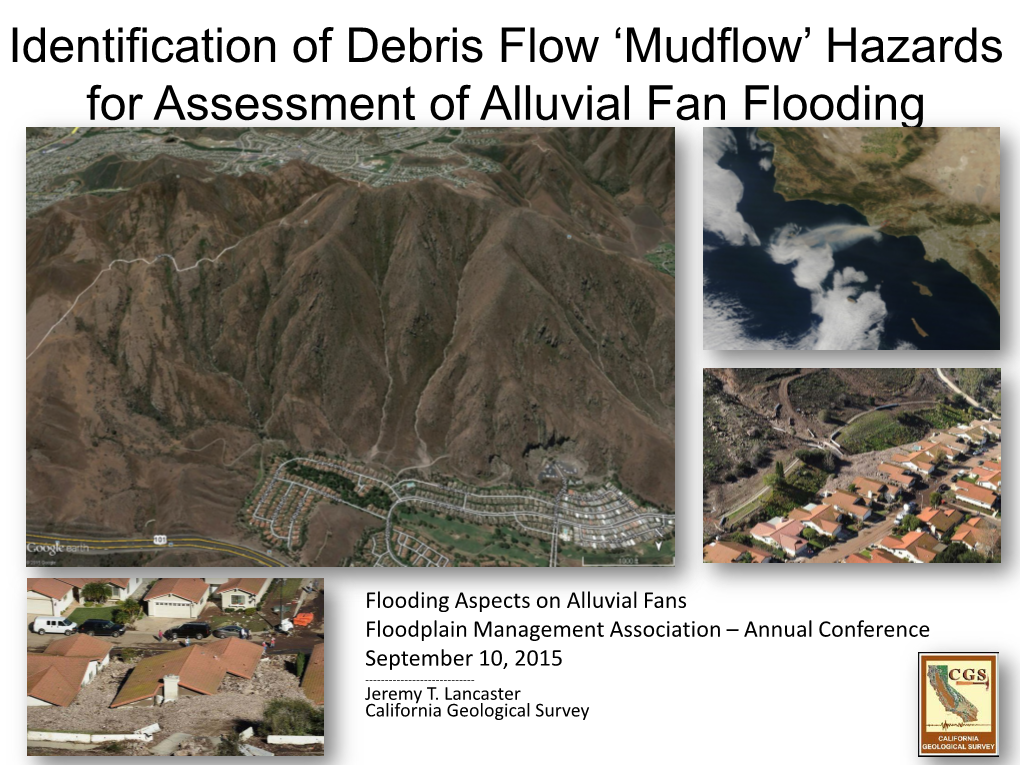 Identification of Debris Flow 'Mudflow' Hazards for Assessment of Alluvial Fan Flooding