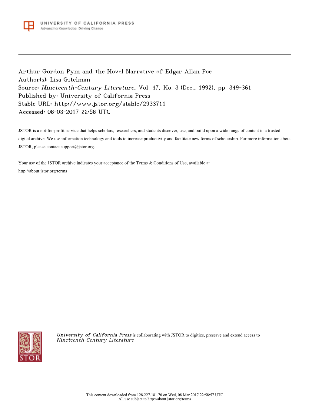 Arthur Gordon Pym and the Novel Narrative of Edgar Allan Poe Author(S): Lisa Gitelman Source: Nineteenth-Century Literature, Vol