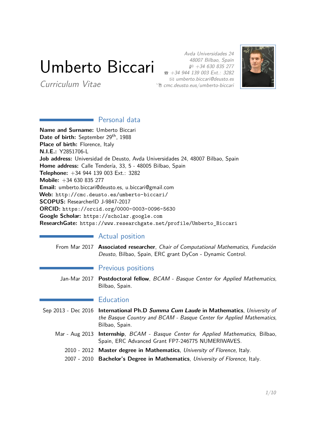 Umberto Biccari T +34 944 139 003 Ext.: 3282 B Umberto.Biccari@Deusto.Es Curriculum Vitae Í Cmc.Deusto.Eus/Umberto-Biccari