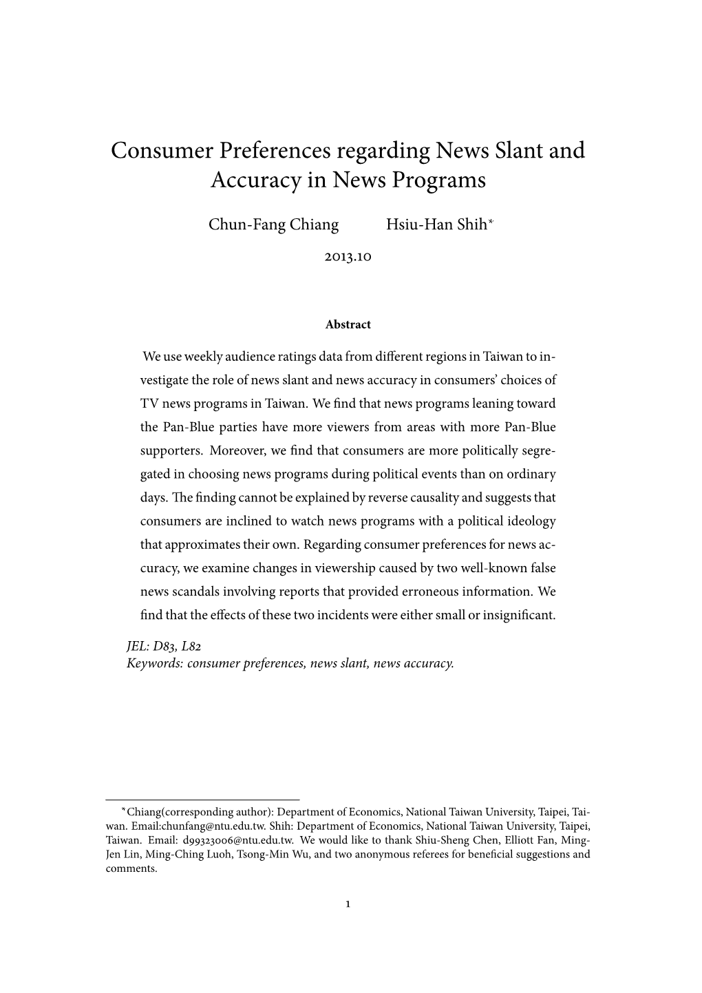 Consumer Preferences Regarding News Slant and Accuracy in News Programs