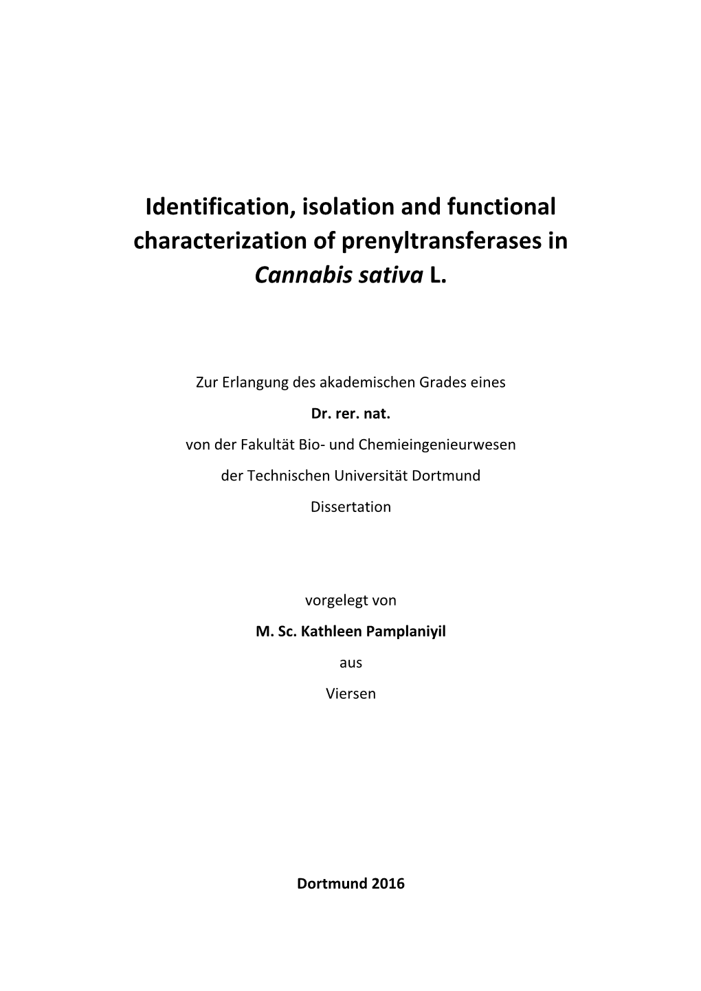 Identification, Isolation and Functional Characterization of Prenyltransferases in Cannabis Sativa L