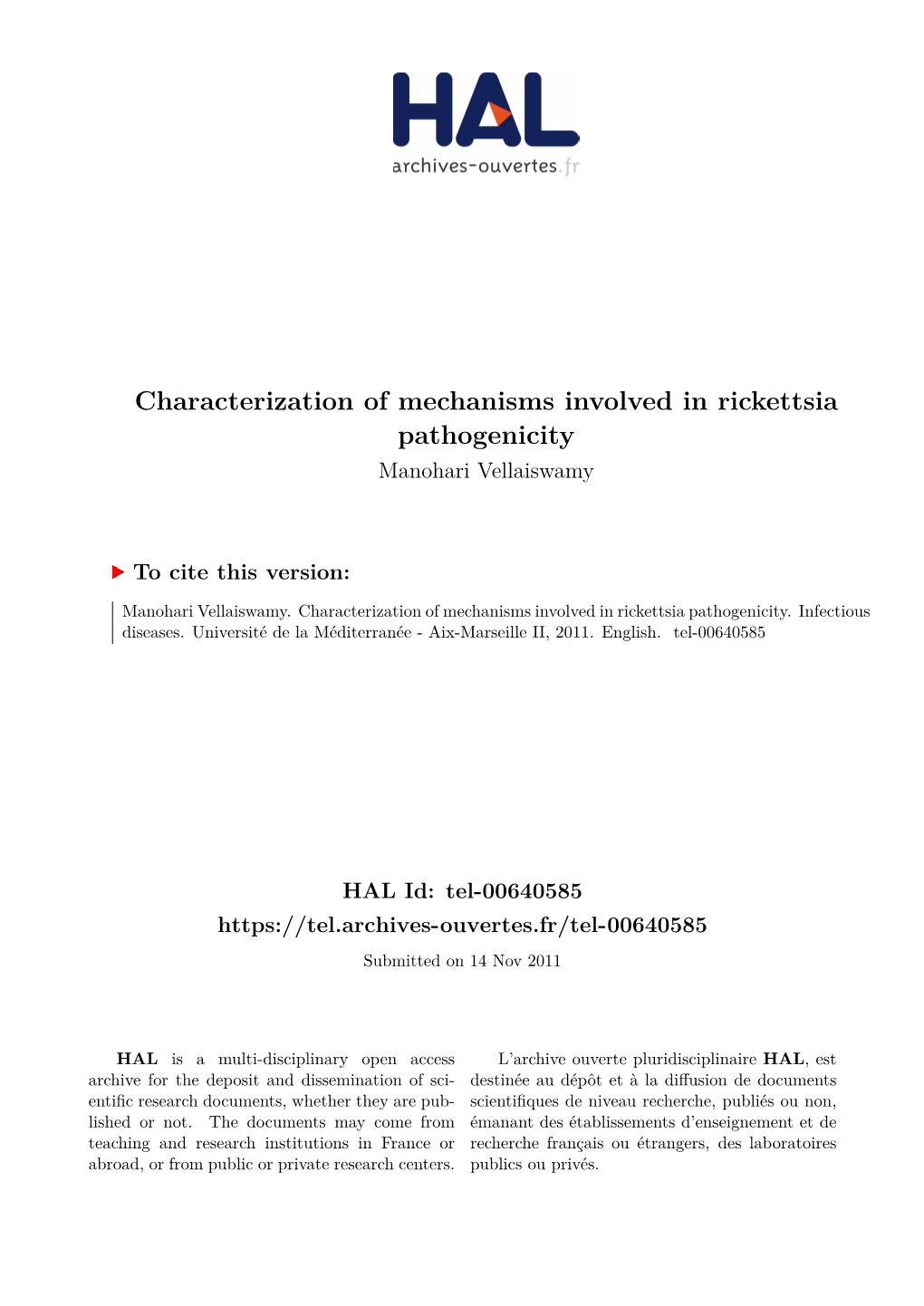 Characterization of Mechanisms Involved in Rickettsia Pathogenicity Manohari Vellaiswamy