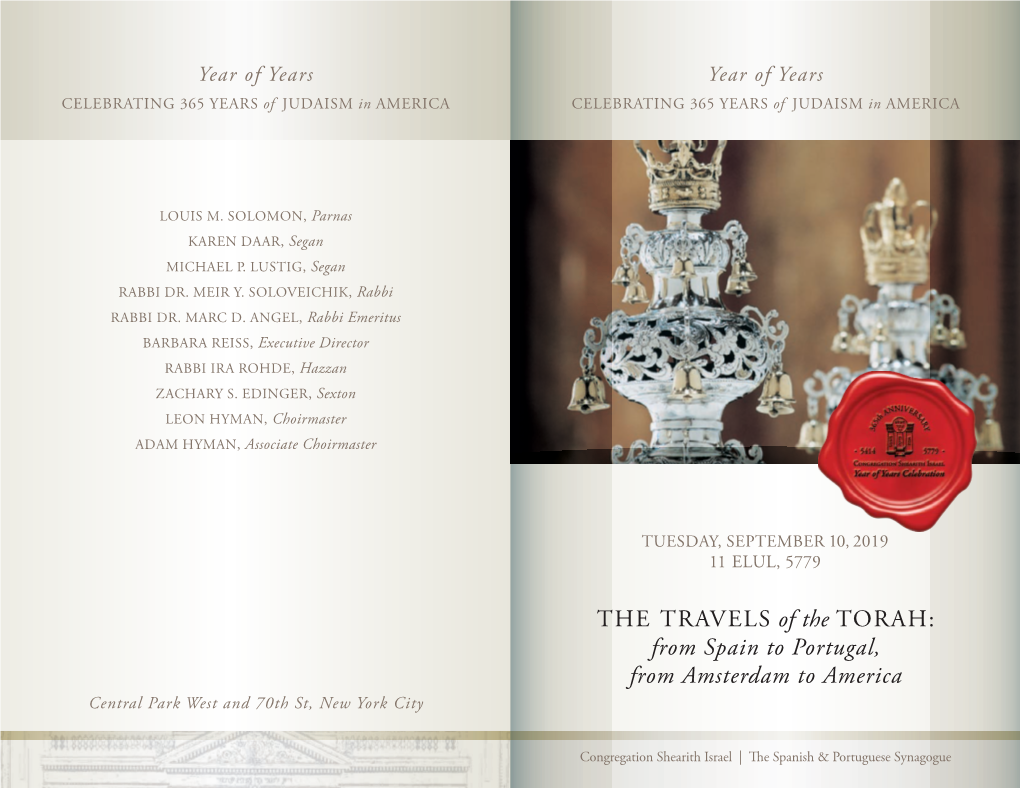 THE TRAVELS of the TORAH: from Spain to Portugal, from Amsterdam to America Central Park West and 70Th St, New York City