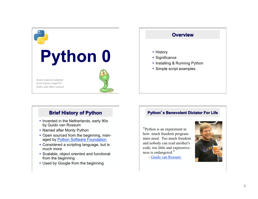 Python 0 Installing & Running Python • • Simple Script Examples