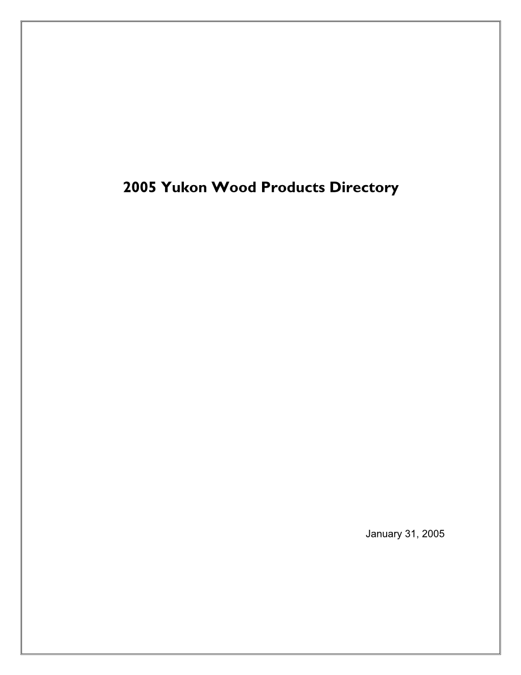 2005 Yukon Wood Products Directory