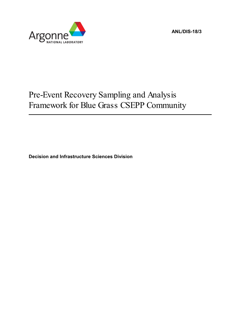 Pre-Event Recovery Sampling and Analysis Framework for Blue Grass CSEPP Community
