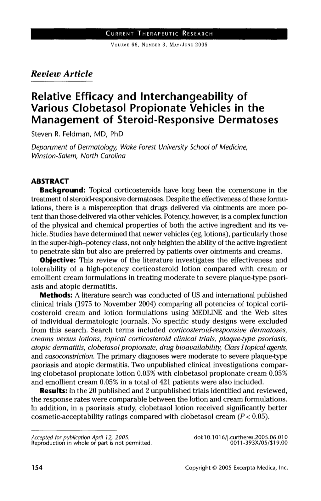 Relative Efficacy and Interchangeability of Various Clobetasol Propionate Vehicles in the Management of Steroid-Responsive Dermatoses Steven R