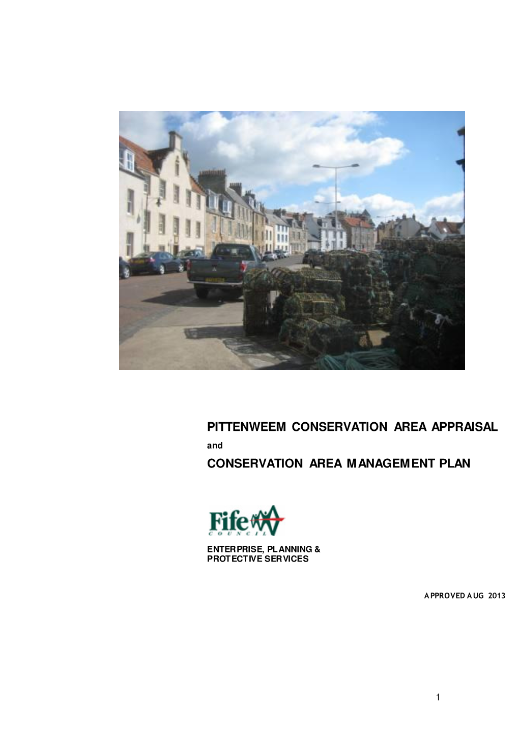 PITTENWEEM CONSERVATION AREA APPRAISAL and CONSERVATION AREA MANAGEMENT PLAN
