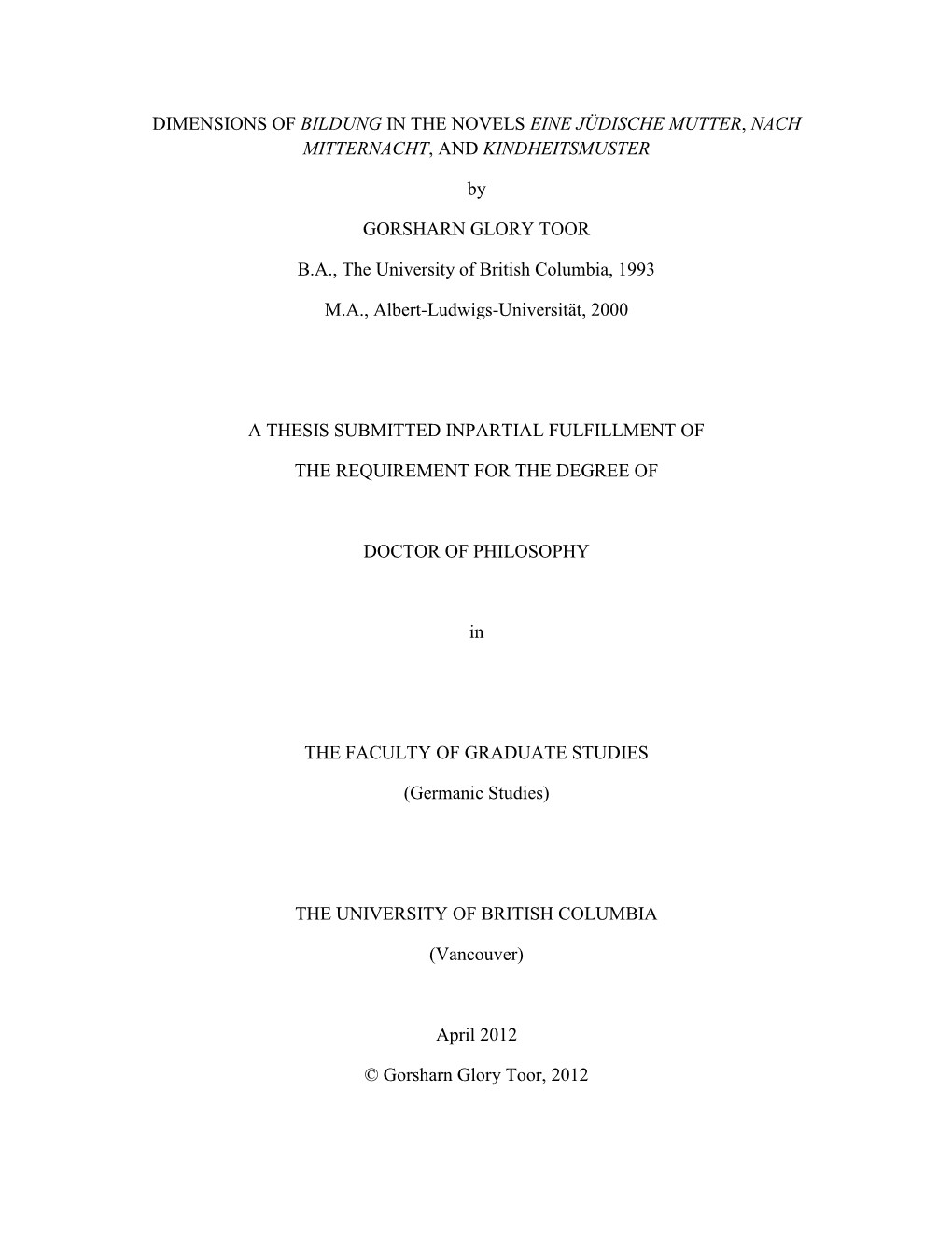 Dimensions of Bildung in the Novels Eine Jüdische Mutter, Nach Mitternacht, and Kindheitsmuster