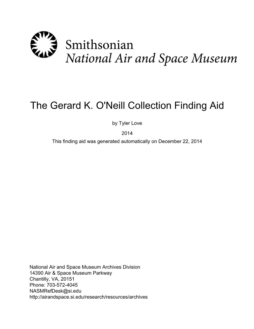 The Gerard K. O'neill Collection Finding Aid