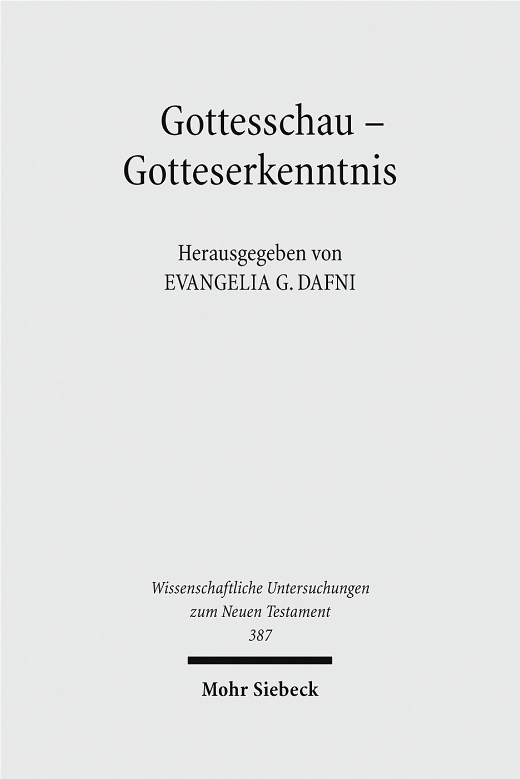 Gottesschau – Gotteserkenntnis