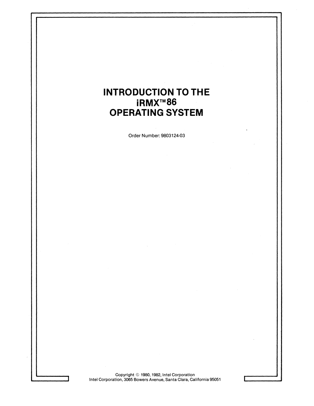 INTRODUCTION to the Irmx™86 OPERATING SYSTEM