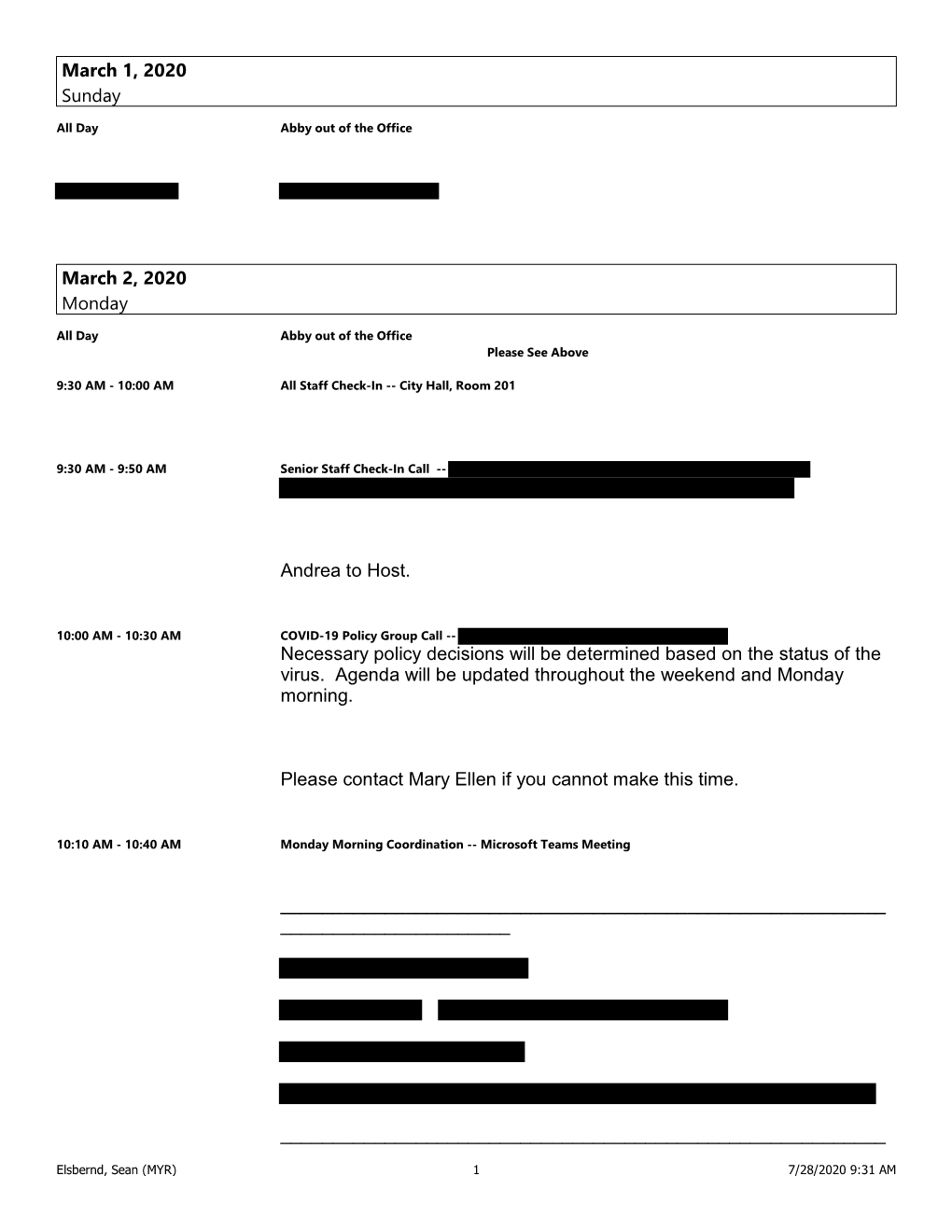 March 1, 2020 Sunday March 2, 2020 Monday Andrea to Host. Necessary Policy Decisions Will Be Determined Based on the Status of T