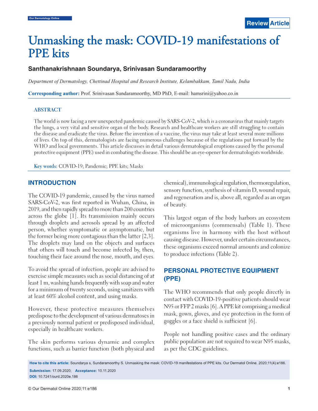 Unmasking the Mask: COVID-19 Manifestations of PPE Kits