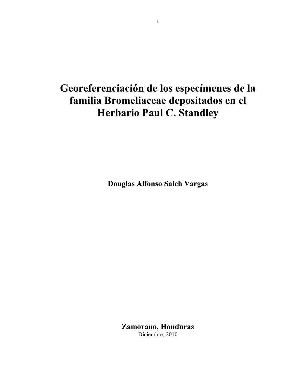 Georeferenciación De Los Especímenes De La Familia Bromeliaceae Depositados En El Herbario Paul C