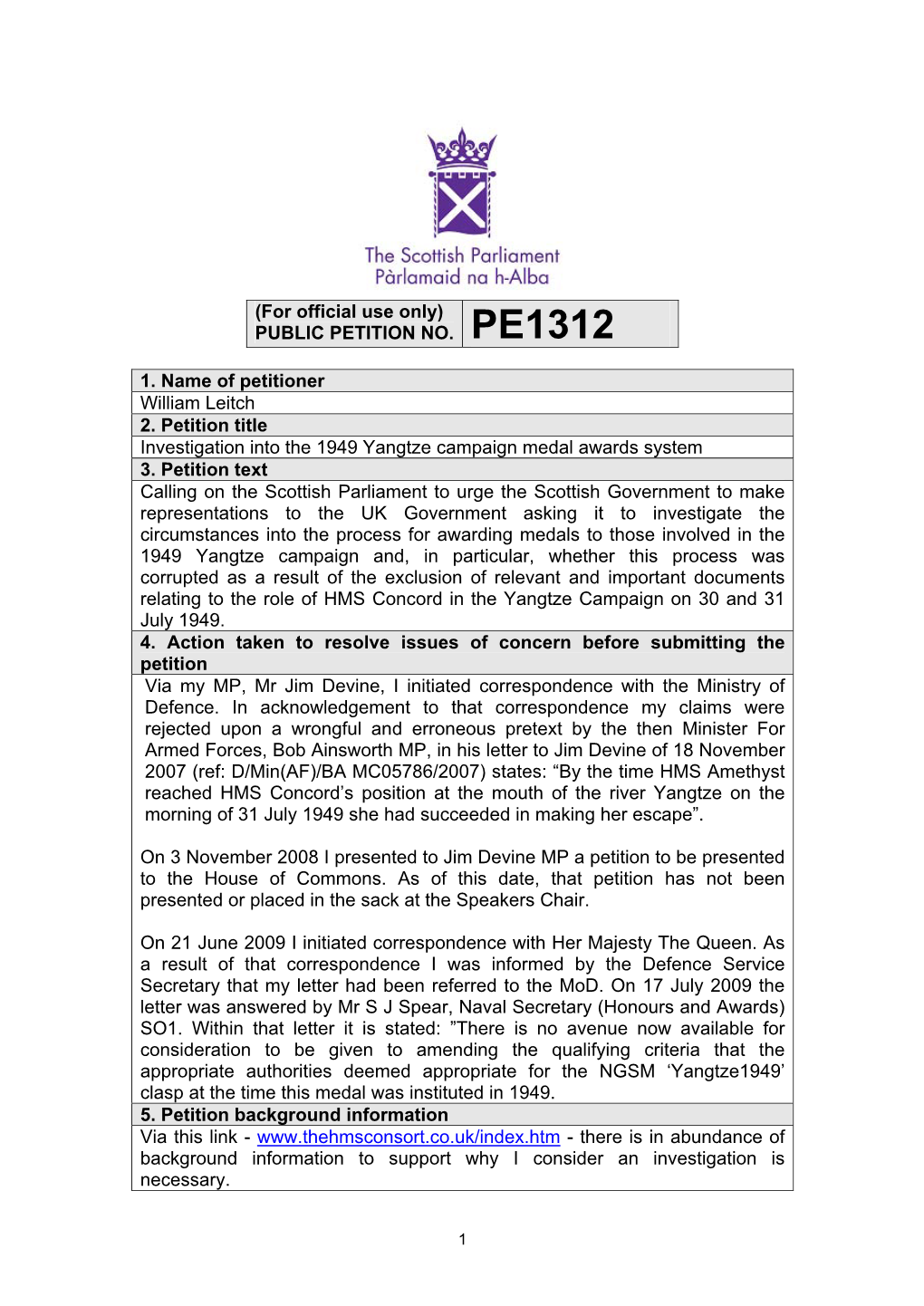 PUBLIC PETITION NO. PE1312 1. Name of Petitioner William Leitch 2