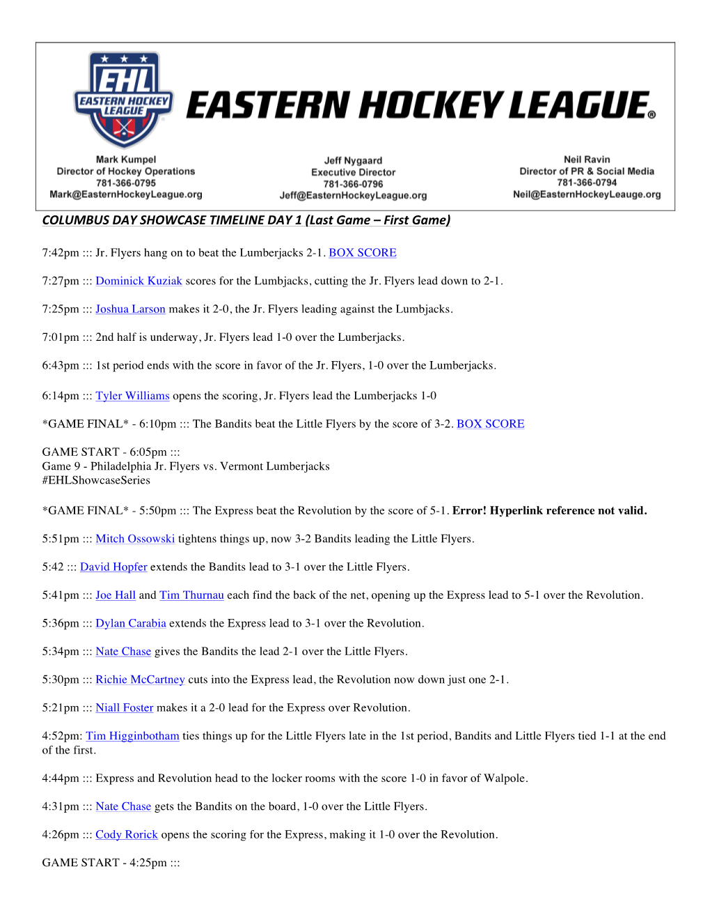 COLUMBUS DAY SHOWCASE TIMELINE DAY 1 (Last Game – First Game)