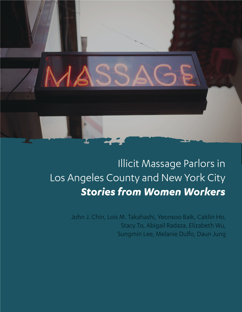 Illicit Massage Parlors in Los Angeles County and New York City