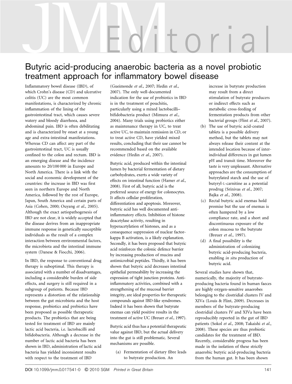 Butyric Acid-Producing Anaerobic Bacteria As a Novel Probiotic Treatment Approach for Inflammatory Bowel Disease