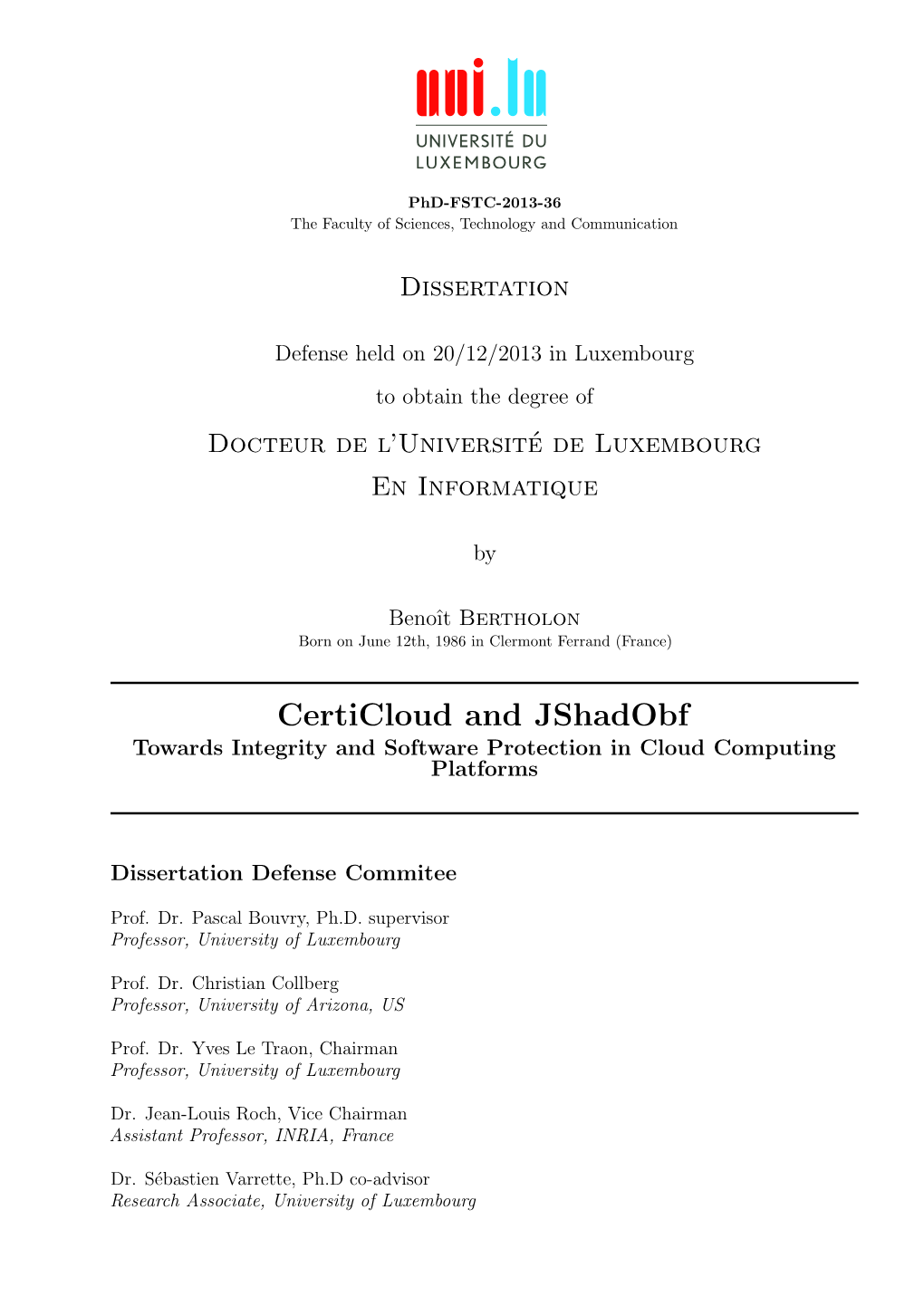 Certicloud and Jshadobf Towards Integrity and Software Protection in Cloud Computing Platforms