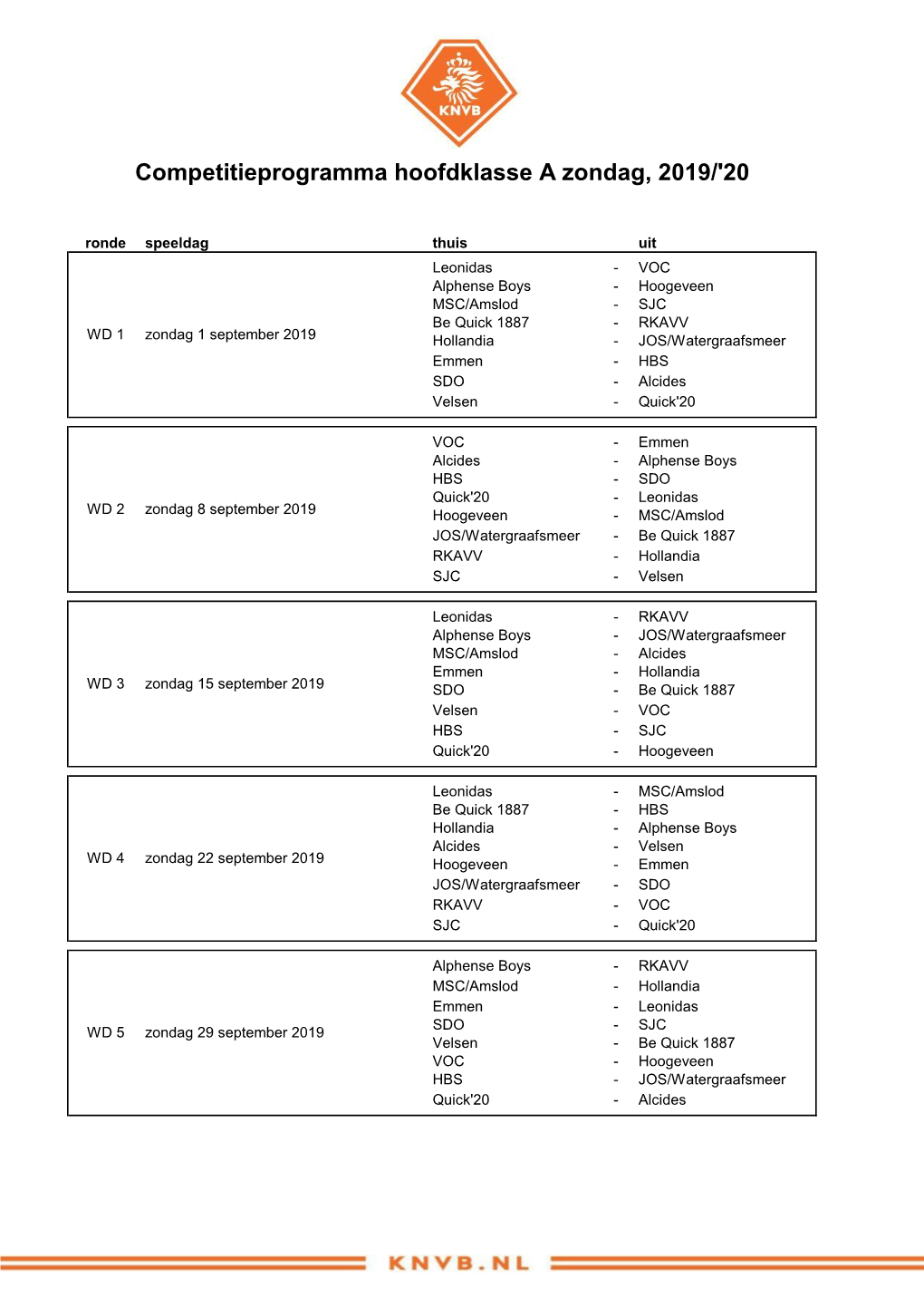 Competitieprogramma Hoofdklasse a Zondag, 2019/'20