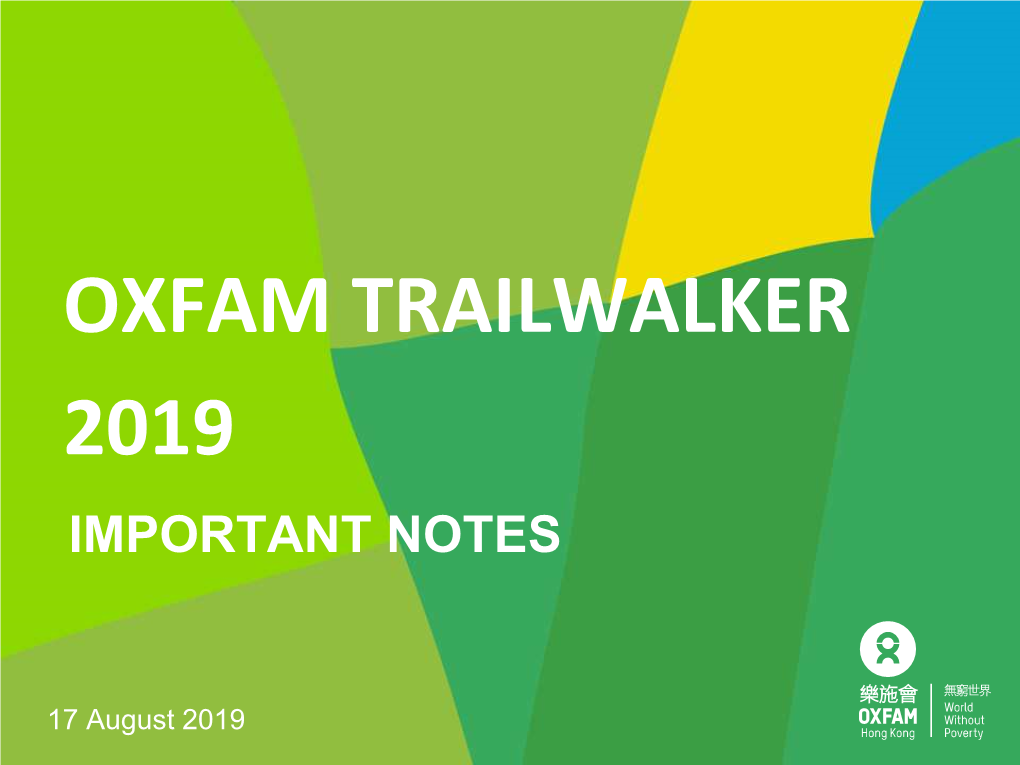 Oxfam Trailwalker 2019 Important Notes