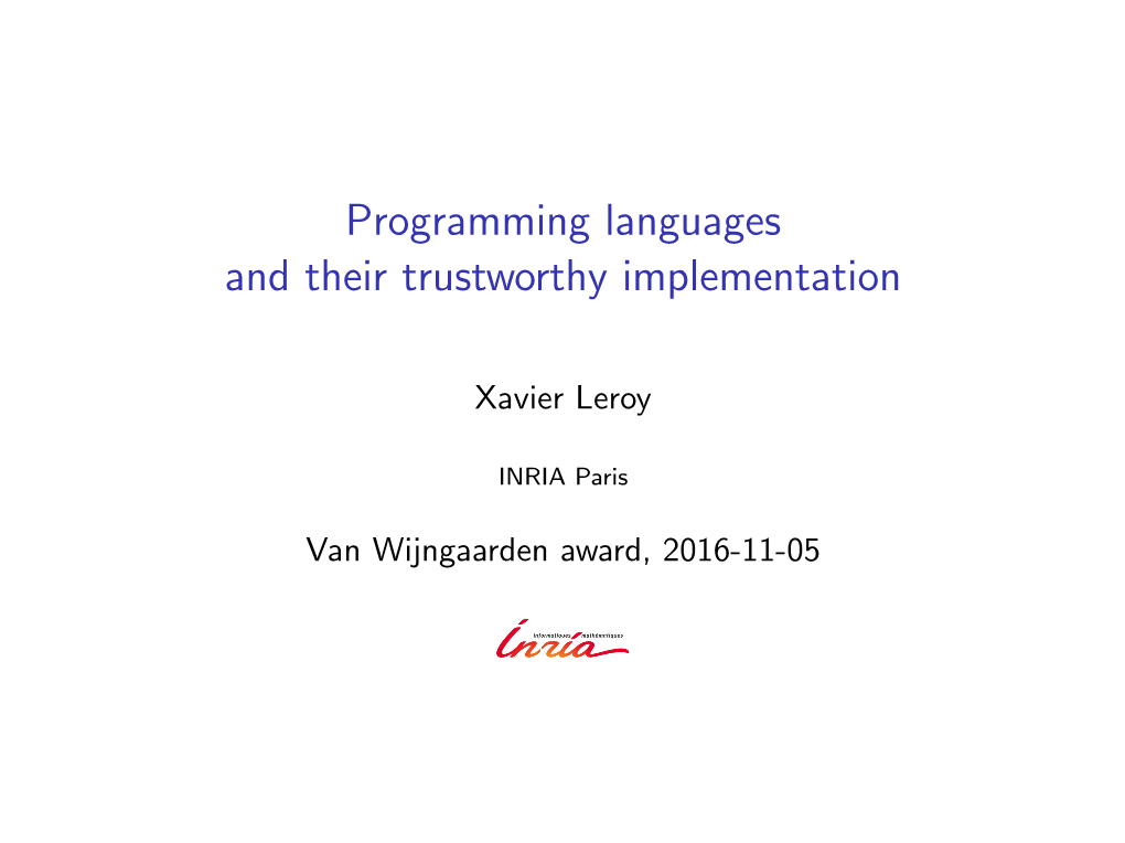 Programming Languages and Their Trustworthy Implementation