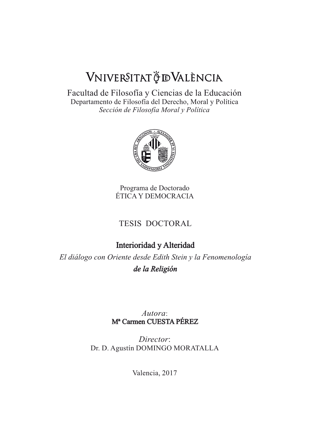 Facultad De Filosofía Y Ciencias De La Educación Departamento De Filosofía Del Derecho, Moral Y Política Sección De Filosofía Moral Y Política