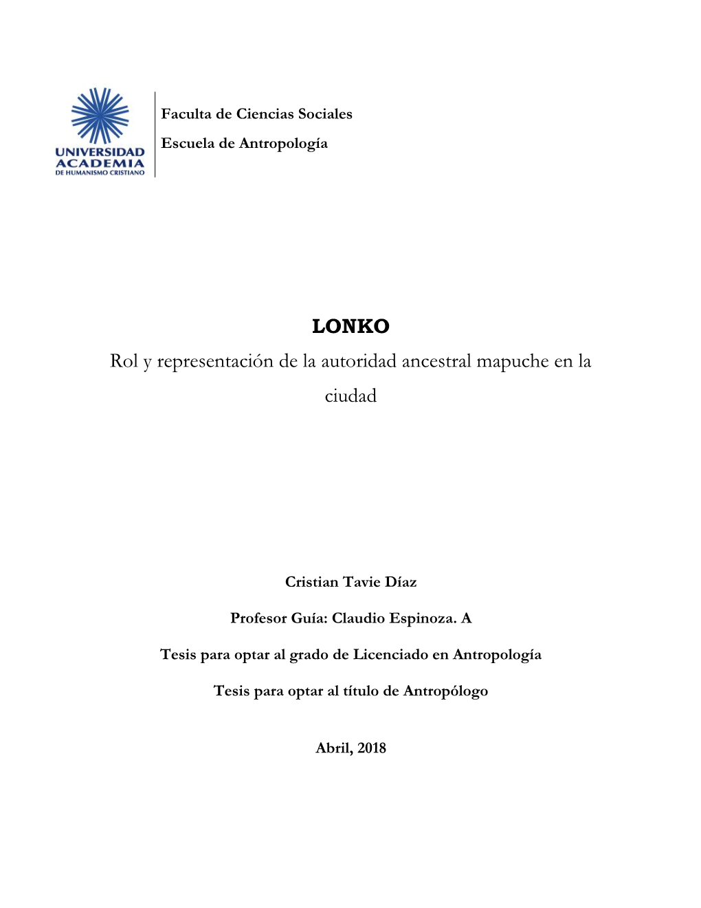 LONKO Rol Y Representación De La Autoridad Ancestral Mapuche En La Ciudad