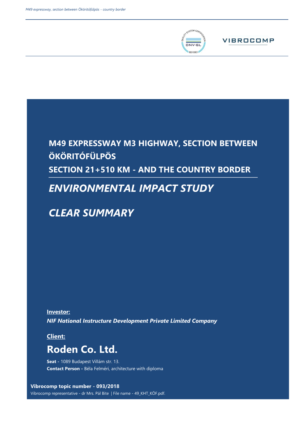 ENVIRONMENTAL IMPACT STUDY CLEAR SUMMARY Roden Co. Ltd