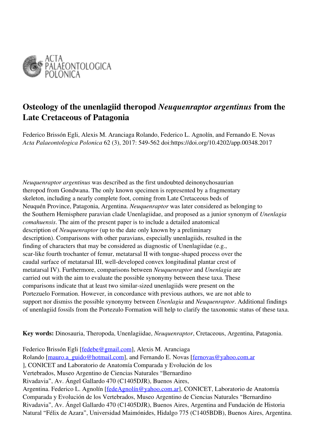 Osteology of the Unenlagiid Theropod Neuquenraptor Argentinus from the Late Cretaceous of Patagonia