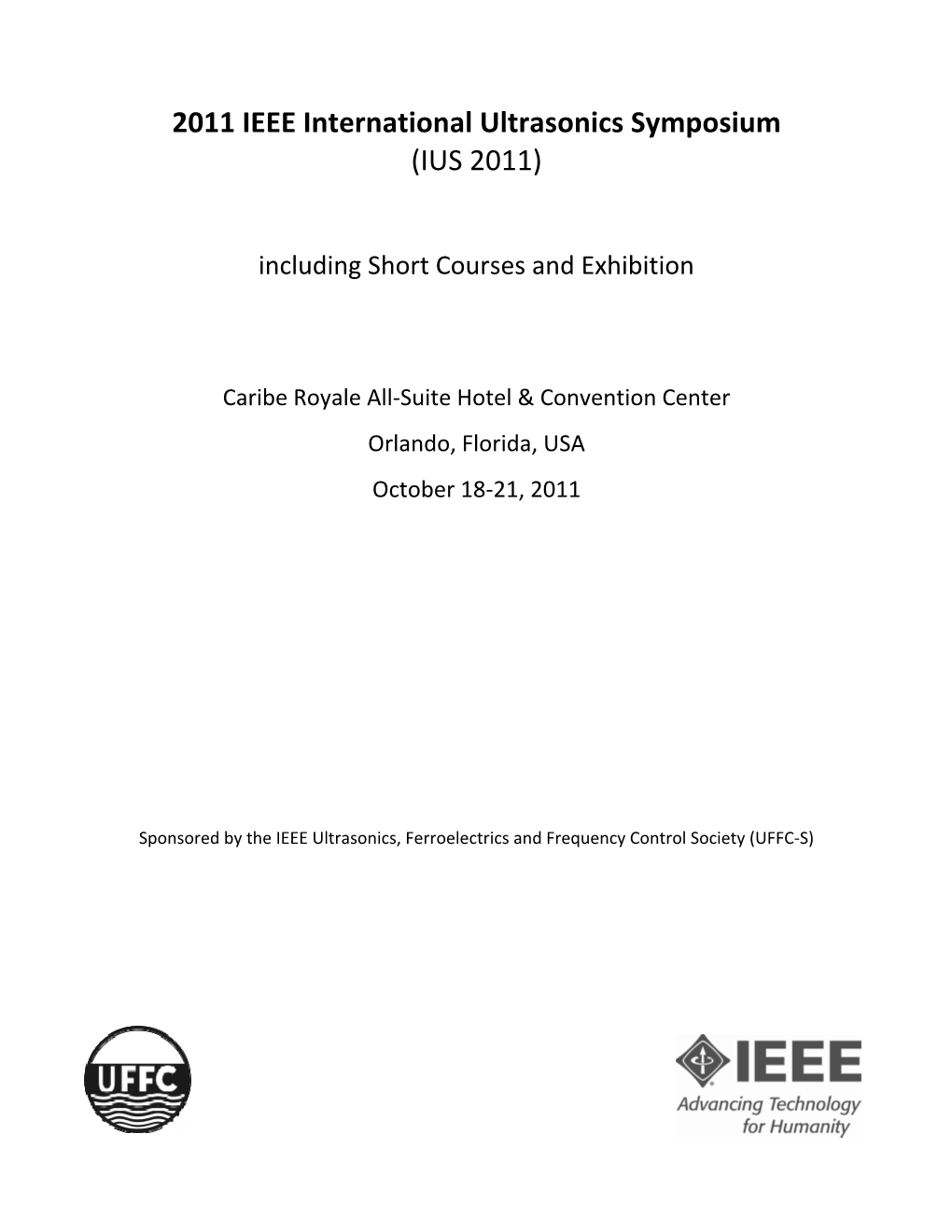 2011 IEEE International Ultrasonics Symposium (IUS 2011)